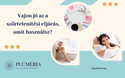 Vajon jó az a szőrtelenítési eljárás, amit használsz?