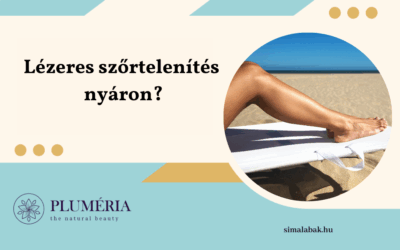 A nyári lézeres szőrtelenítés